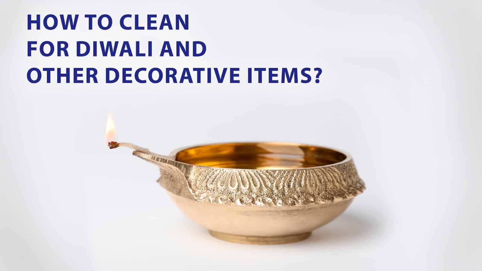 Diwali cleaning